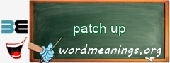 WordMeaning blackboard for patch up